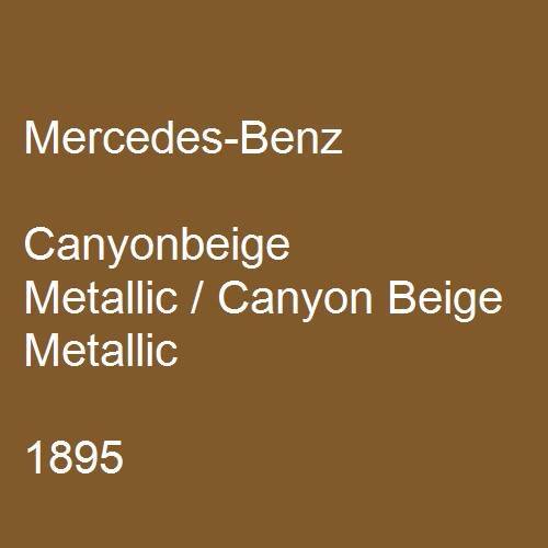 Mercedes-Benz, Canyonbeige Metallic / Canyon Beige Metallic, 1895.